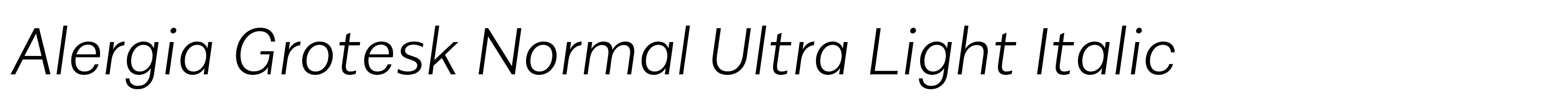 Alergia Grotesk Normal Ultra Light Italic